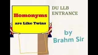 DU LLB CLAT: Homonyms (Pairs and Group of words) by Brahm Sir | ACADEMIC HOUR