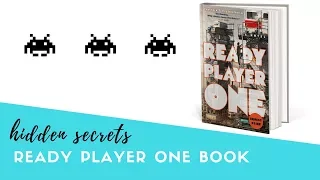 Hidden Secrets ("Easter Eggs") in the Ready Player One book