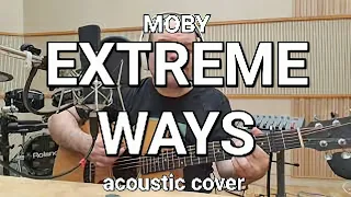 Extreme Ways - Moby (acoustic cover) Ben Akers