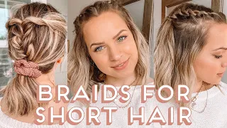 Braids for SHORT HAIR... Hairstyles you need to try - Kayley Melissa