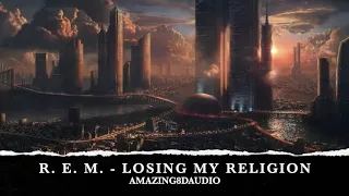 R. E. M. - LOSING MY RELIGION - 8D AUDIO - UTILISER DES ECOUTEURS OU UN CASQUE 🎧