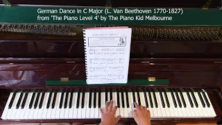 German Dance in C Major (Beethoven 1770-1827) from 'The Piano Level 4' by The Piano Kid Melbourne