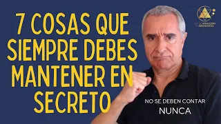 7 Cosas Que Siempre Debes Mantener En Secreto