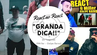 OS PRIMOS - REACT AO REACT DE TIAGOVSKI (9 Miller - Golpe Baixo)