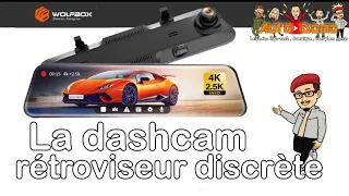 dashcam Wolfbox G900, le rétroviseur qui voit tout sur la route.