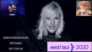 Eurovision 2020 - Estonia - My Top 10 - Eesti Laul