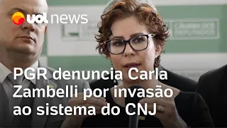 PGR denuncia Carla Zambelli acusada de ordenar ataque hacker e invasão ao sistema do CNJ