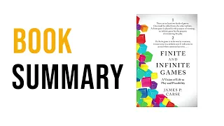 Finite and Infinite Games by James P. Carse | Free Summary Audiobook