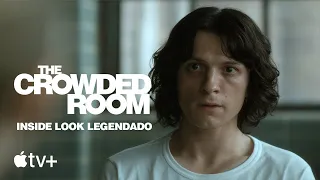 Entre Estranhos (The Crowded Room) - Inside Look | Disponível no Apple TV+