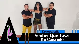 Wesley Safadão  -Sonhei Que Tava Me Casando - Coreografia - Companhia Chapa Dance