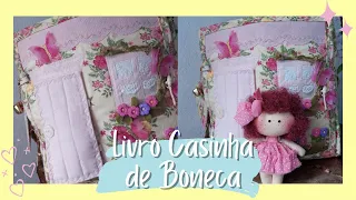 Quiet Book | Livro casinha de boneca feito em tecido