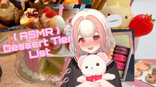 ASMR~ Ranking the BEST and WORST Desserts| Whispers |