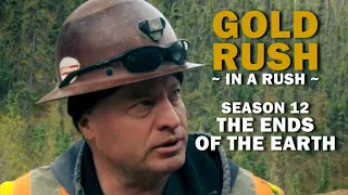 Gold Rush (In a Rush) | Season 12, The Dirt | The Ends of the Earth