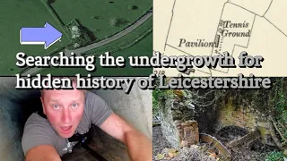 searching the undergrowth for hidden history of Leicestershire #losthistory