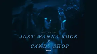 Just Wanna Rock x Candy Shop - Lil Uzi Vert & 50 Cent [Remix]