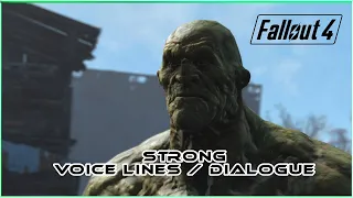 Strong Companion Voice Lines Dialogue - Fallout 4 FO4