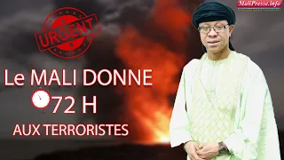 L'armée malienne donne 72H aux terroristes pour libérer le Nord du Mali
