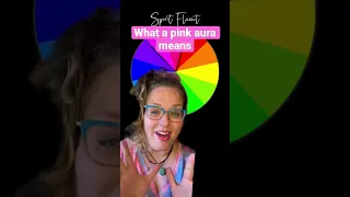 What a pink aura means and says about your soul purpose and spiritual awakening