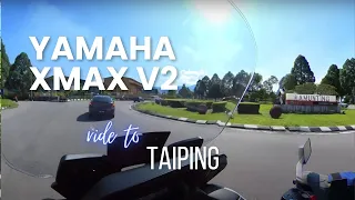 Yamaha Xmax V2 - Ride to Taiping