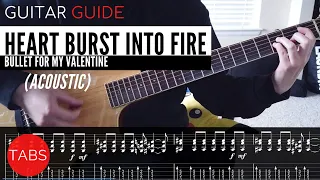 Bullet for My Valentine - Heart Burst into Fire (Acoustic Version) Guitar Guide