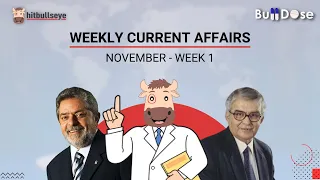 Weekly Current Affairs 🔴 | November  - Week 1 | Bull Dose