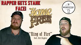 Home Free - Ring of Fire | RAPPER REACTION!