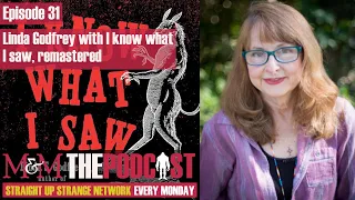 Mysteries and Monsters: Episode 31 I Know What I Saw with Linda Godfrey (remastered)