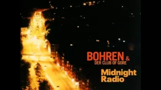 Bohren & der Club of Gore - Midnight Radio [FULL ALBUM]