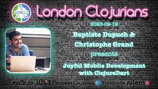 Joyful Mobile Development with ClojureDart (by Baptiste & Christophe)