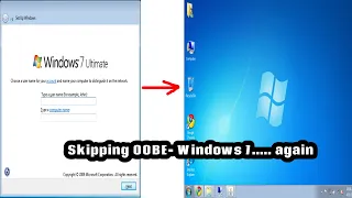 Skipping OOBE - Windows 7...again...
