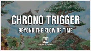 Beyond the Flow of Time | Full Chrono Trigger Album [2021]