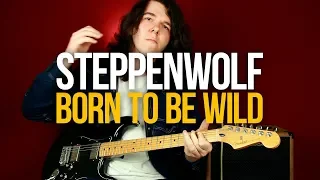 Как играть Born To Be Wild Steppenwolf на гитаре