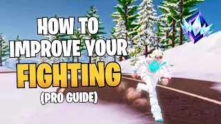 How To Improve Your Fighting (Pro Fighting Guide)