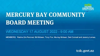 17 August 2022 - Mercury Bay Community Board Meeting Recording