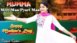 Mother's Day Special Dance 2022 |  MUMMA | Meri Maa Pyari Maa | Prayas Payel Mondal