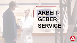 Der Arbeitgeberservice der Bundesagentur für Arbeit