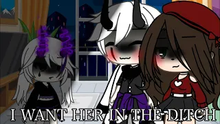 || I Want Her In The Ditch|Gacha Life|HARU & AIKO ||