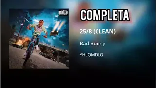 25/8 completa Bad Bunny