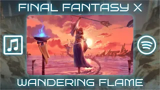 Wandering Flame (Arranged Cover) - Final Fantasy X