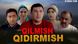 O'ZIMIZ -QILMISH QIDIRMISH-O'ZBEK FILM