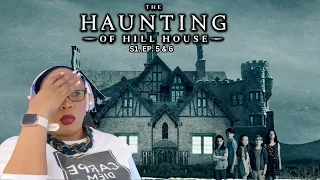THE HAUNTING OF HILL HOUSE - SEASON 1 EPISODE 5 & 6 |FILM REACTION