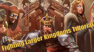 Crusader Kings 2 - How To Fight Larger Kingdoms