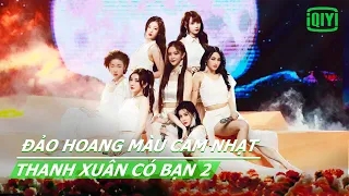 【Vietsub】Đảo Hoang Màu Cam Nhạt | Thanh Xuân Có Bạn 2 (Youth With You) | iQIYI Vietnam