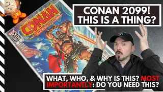 Let's Talk Conan 2099!  Should you read this?