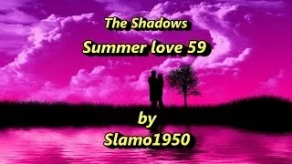 The Shadows - Summer Love '59