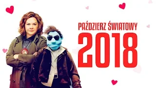 Paździerz Światowy 2018, czyli najgorsze filmy zeszłego roku!