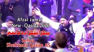 Live Qasida | Sehra Shehzada Qasim As | Afzal Jamal | New Qasida 2020