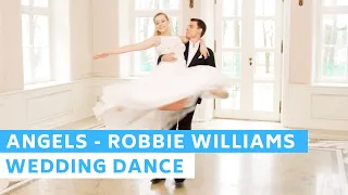 Robbie Williams - Angels |  First Dance Choreography | Wedding Dance ONLINE