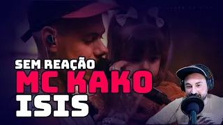 MC Kako - Isis | Sem Reação #1