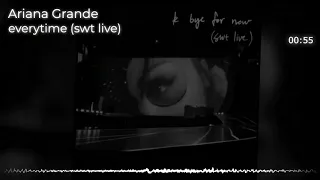 (MALE VERSION) Ariana Grande - everytime (swt live)